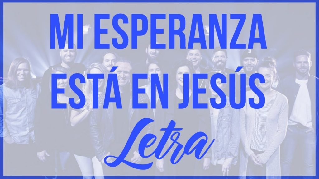 Mi Esperanza Está en Jesús ? Bethel Music en Español Letra ? 2